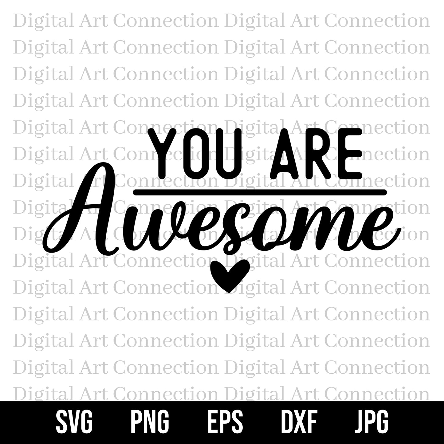 You Are Awesome SVG