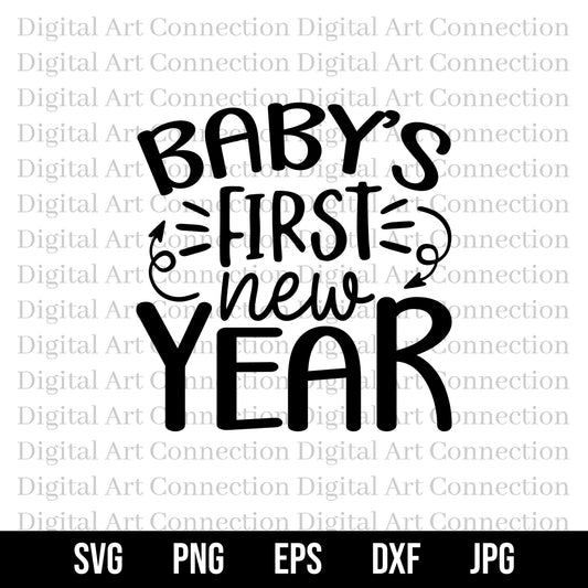 Baby's First New Year SVG File