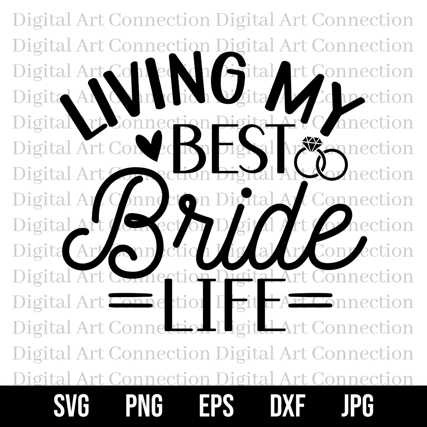 Living My Best Bride Life SVG