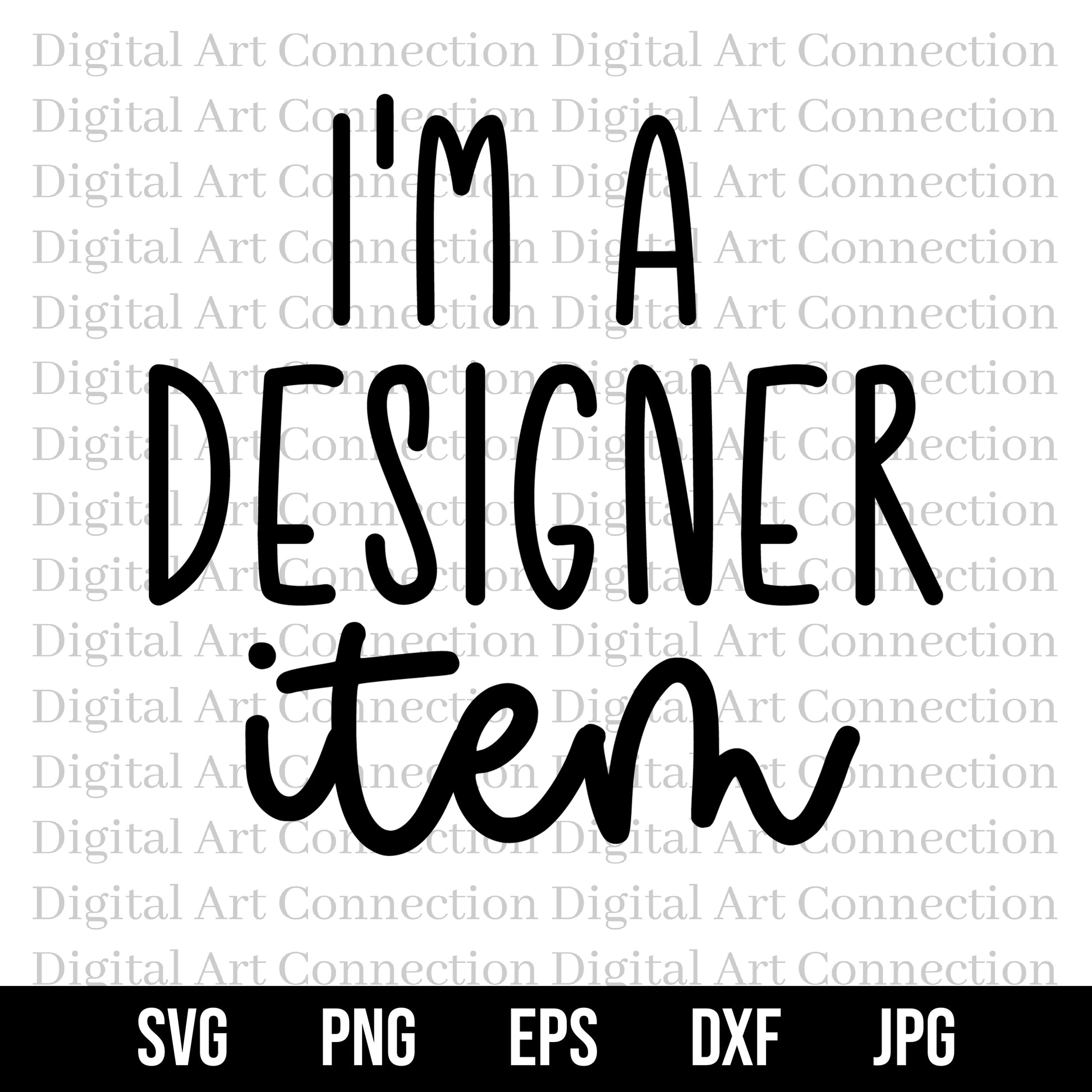 I'm A Designer Item SVG