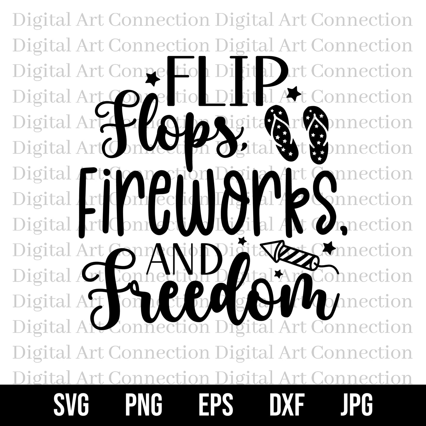 Flip Flops Fireworks and Freedom SVG