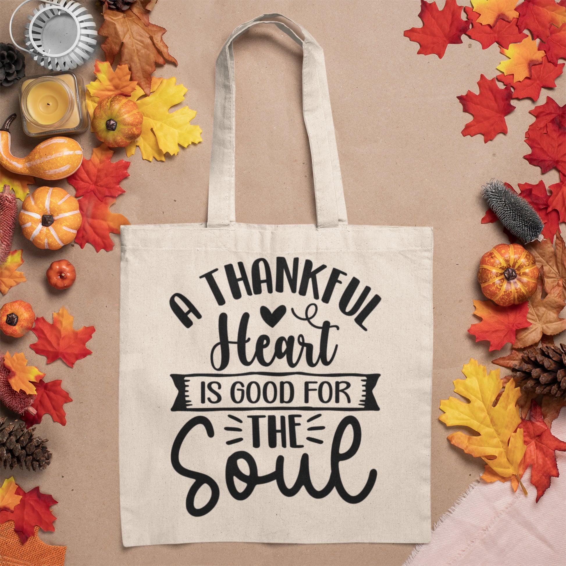 A Thankful Heart Is Good For The Soul SVG