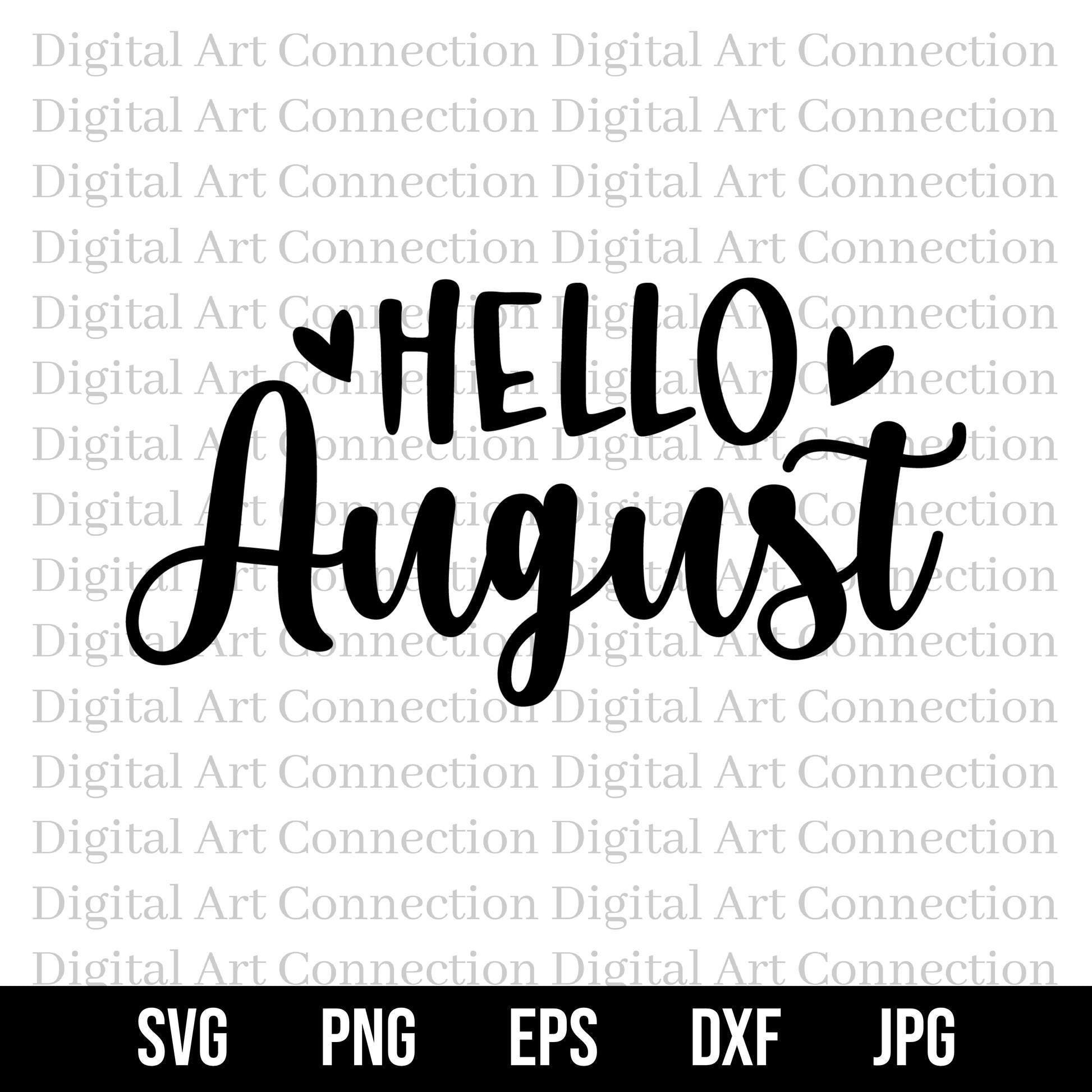 Hello August SVG