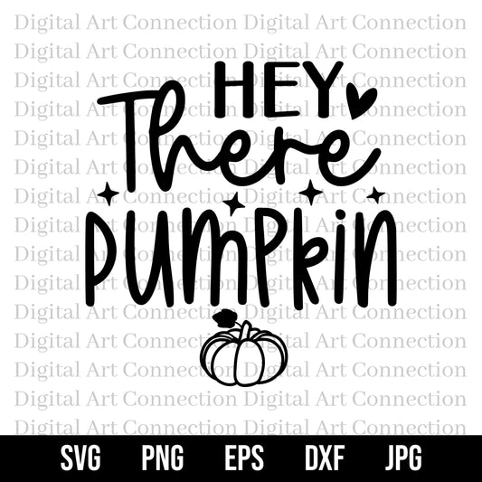 Hey There Pumpkin SVG