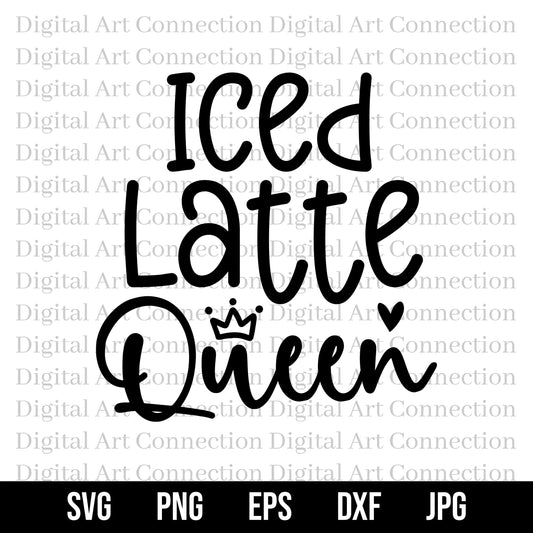 Iced Latte Queen SVG