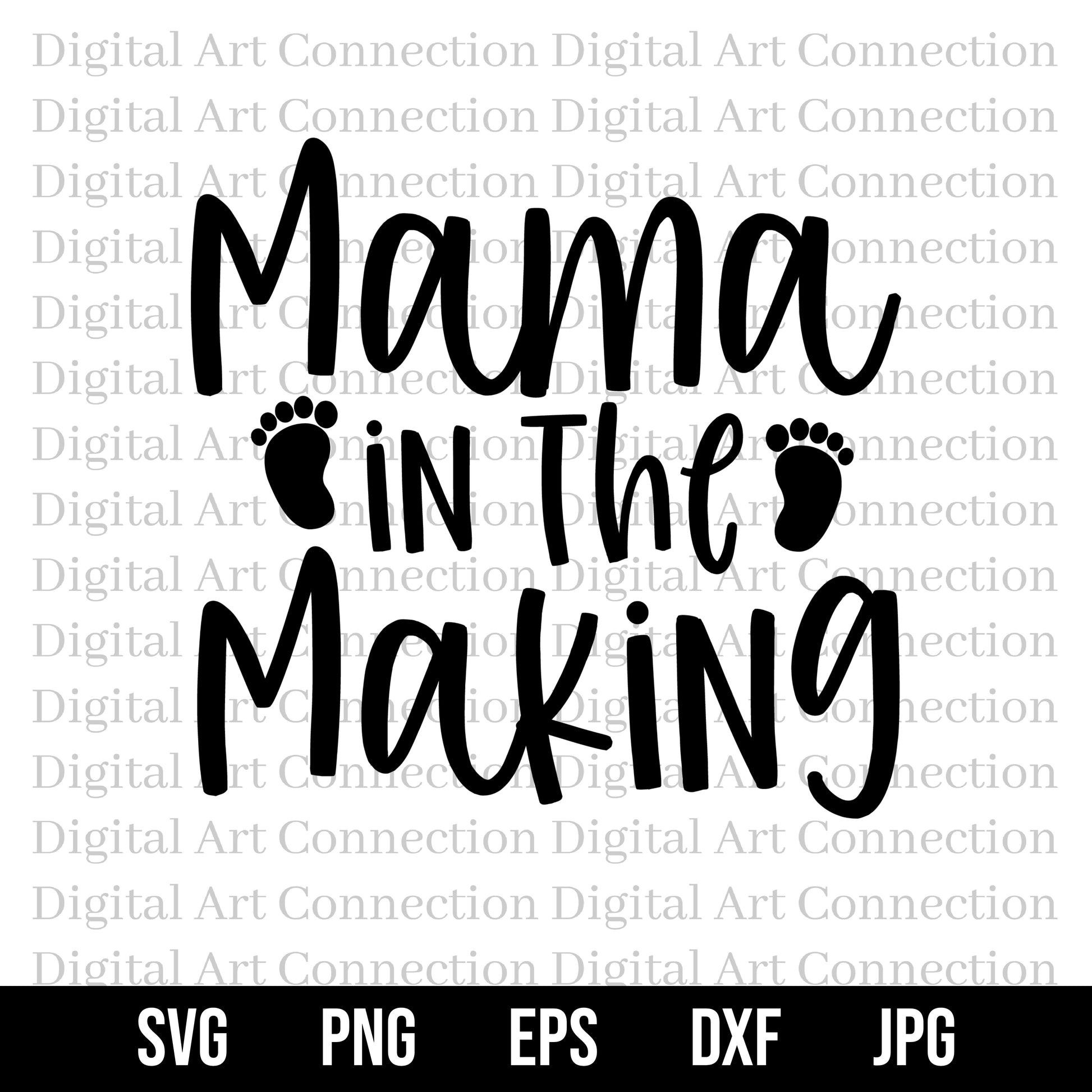 Mama in the Making SVG