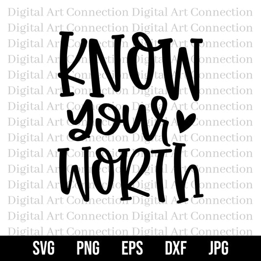 Know Your Worth SVG