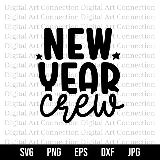 New Year Crew SVG File