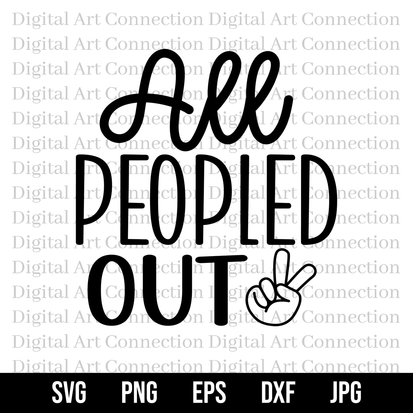 All Peopled Out SVG