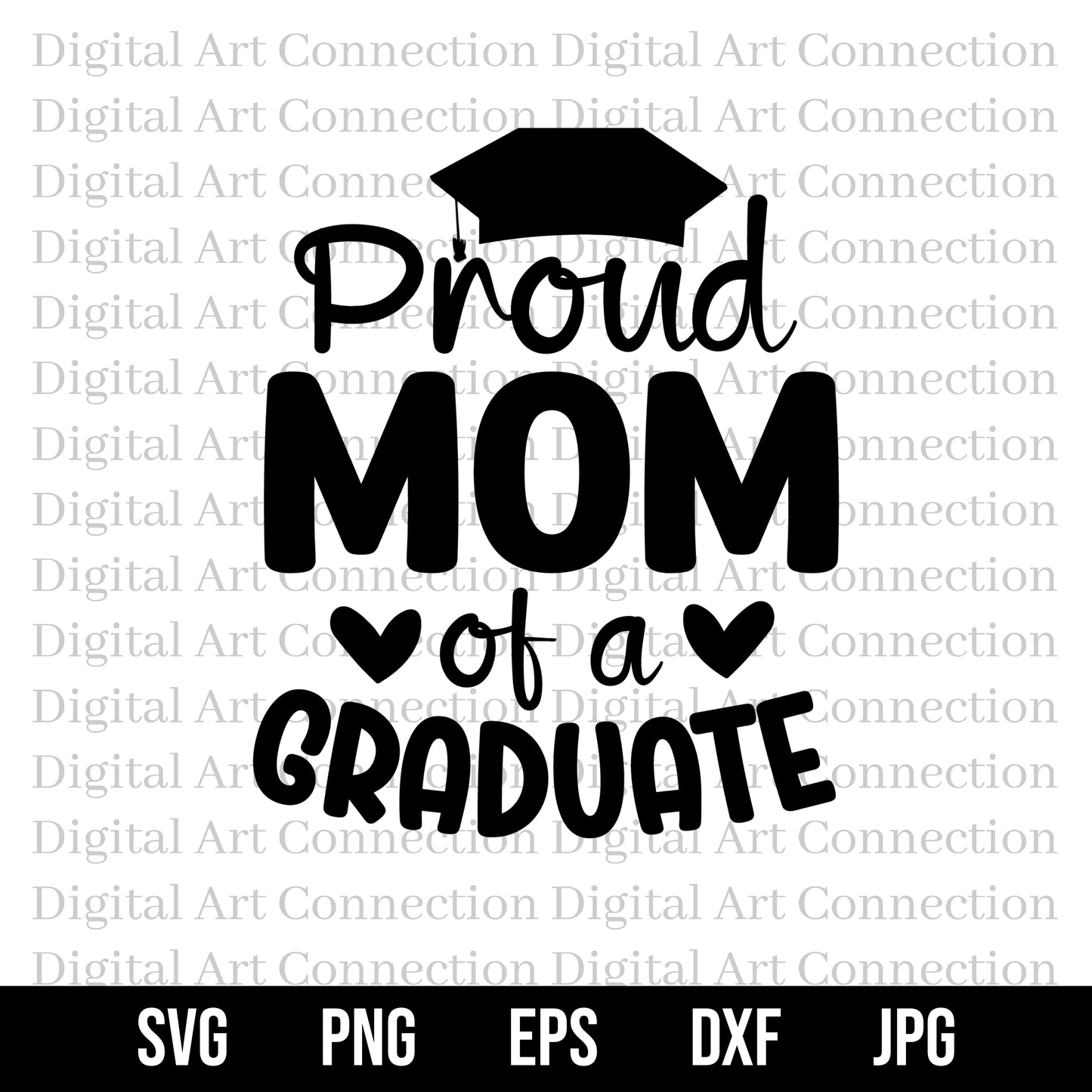 Proud Mom of a Graduate SVG