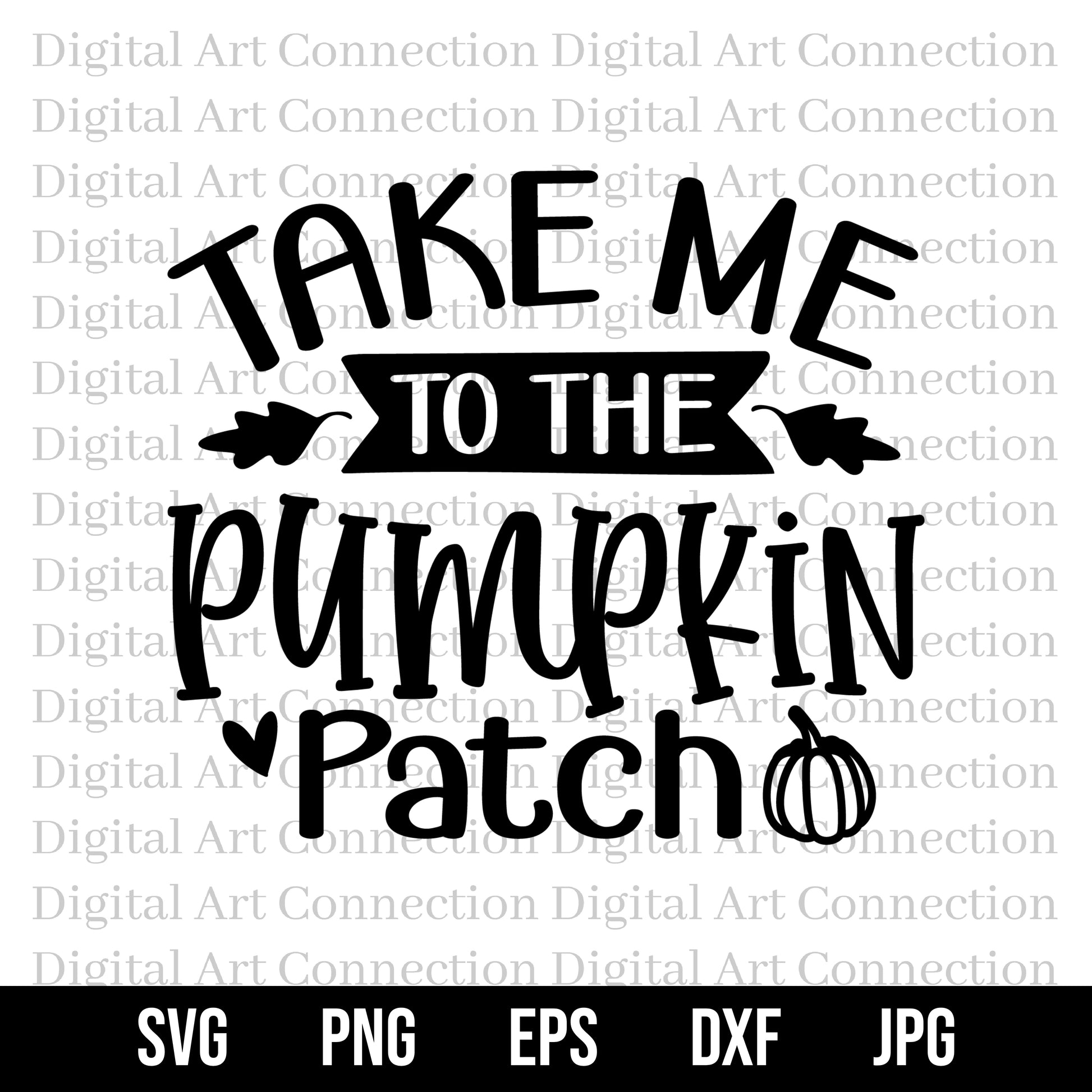 Take Me To The Pumpkin Patch SVG