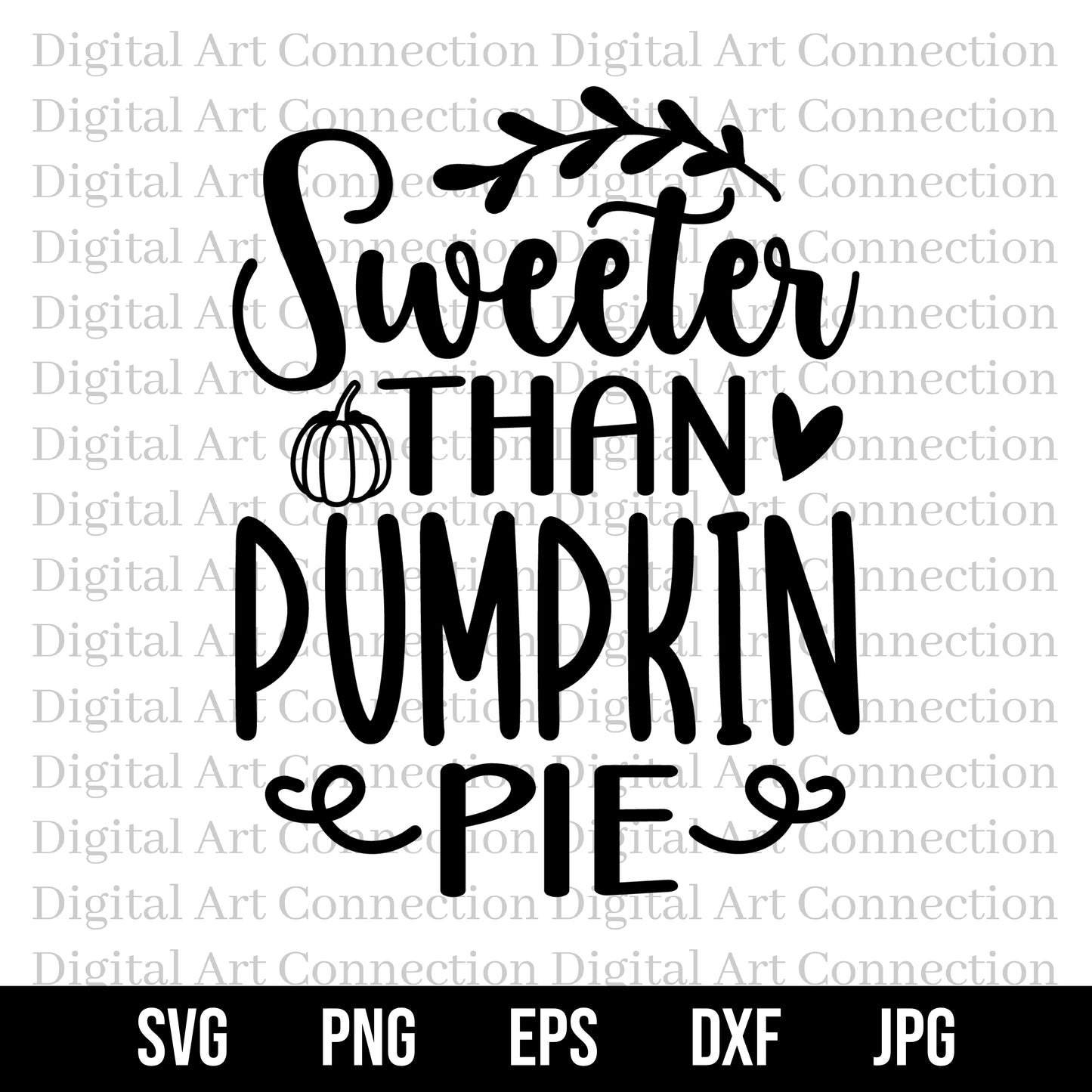 Sweeter Than Pumpkin Pie SVG