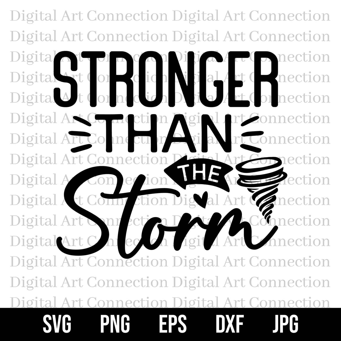 Stronger Than The Storm SVG