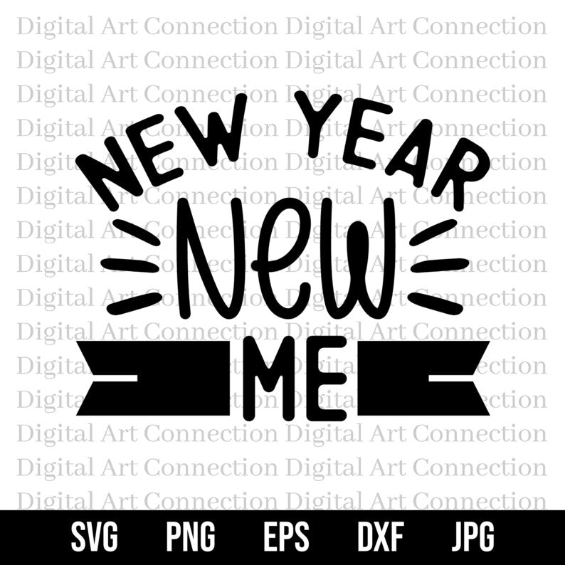 New Year New Me SVG File