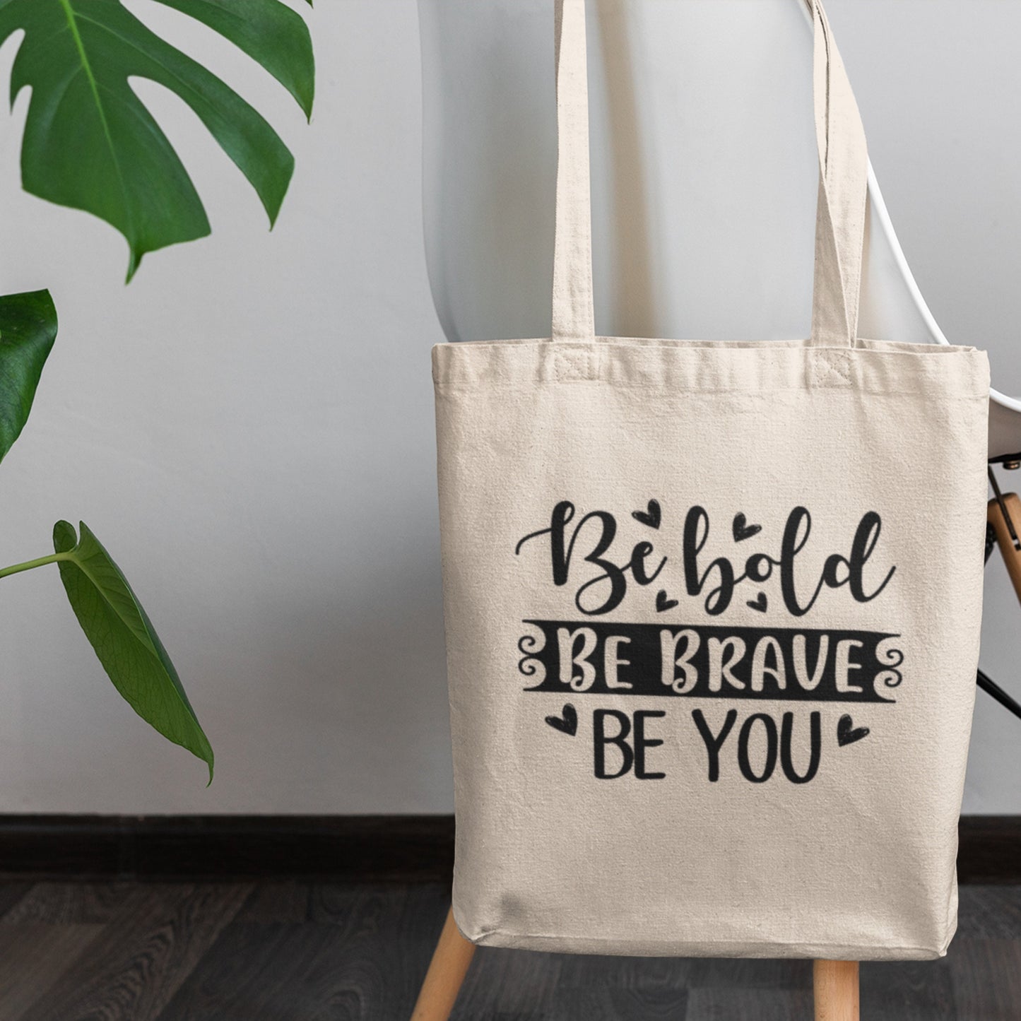 Be Bold Be Brave Be You SVG