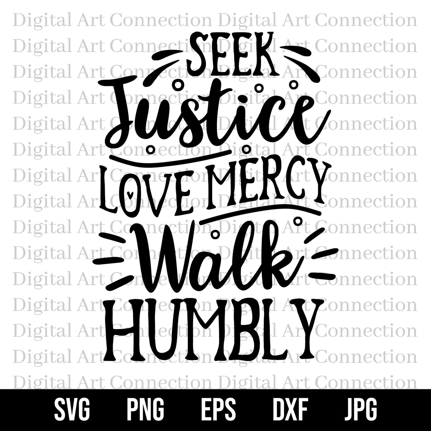 Seek Justice Love Mercy Walk Humbly SVG