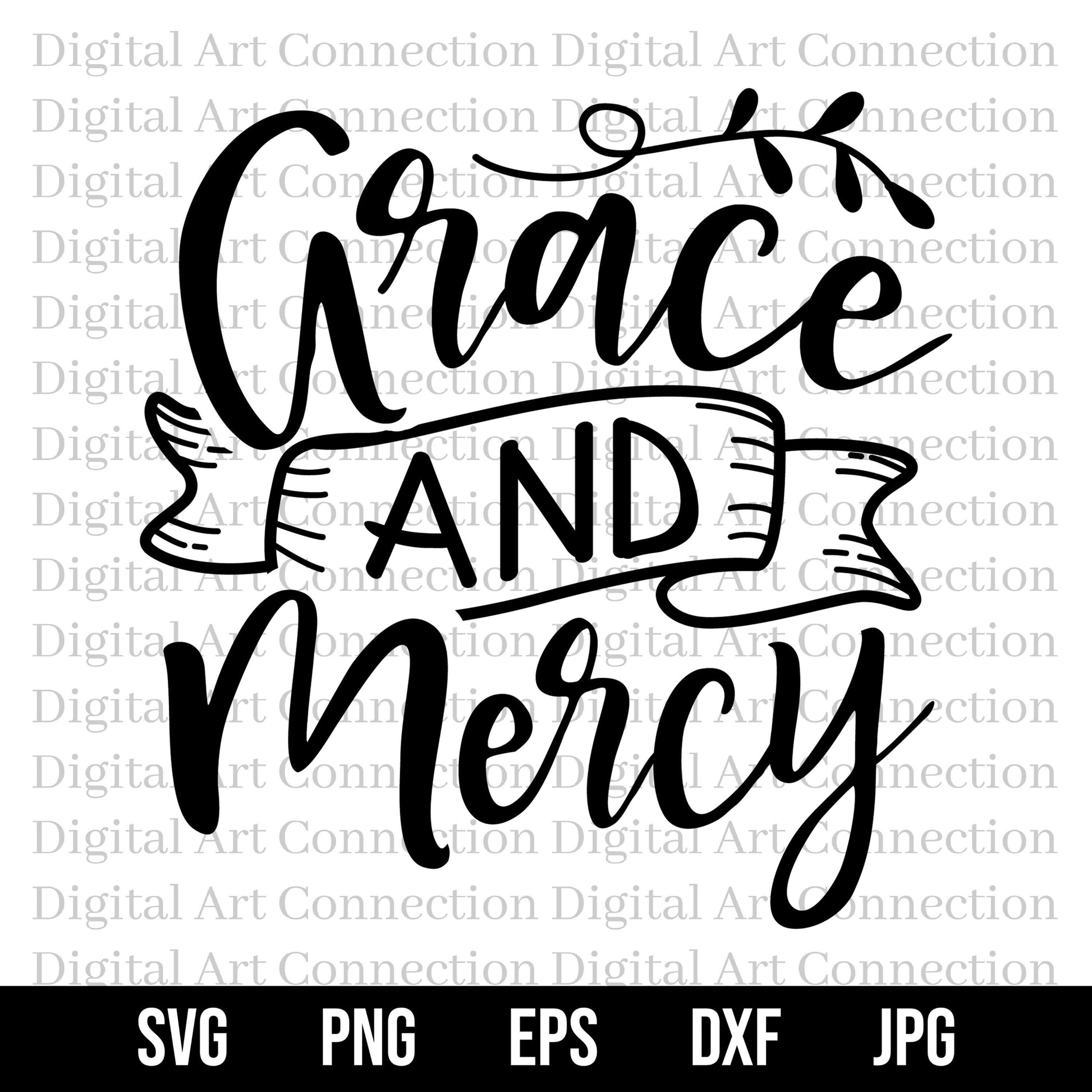 Grace and Mercy SVG