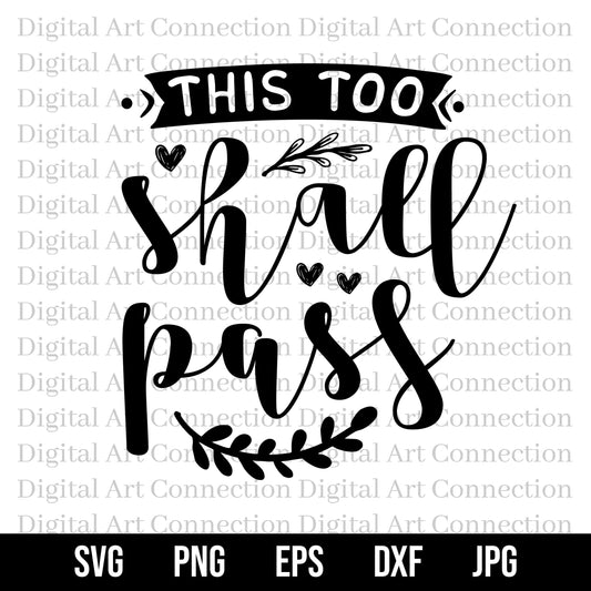 This Too Shall Pass SVG