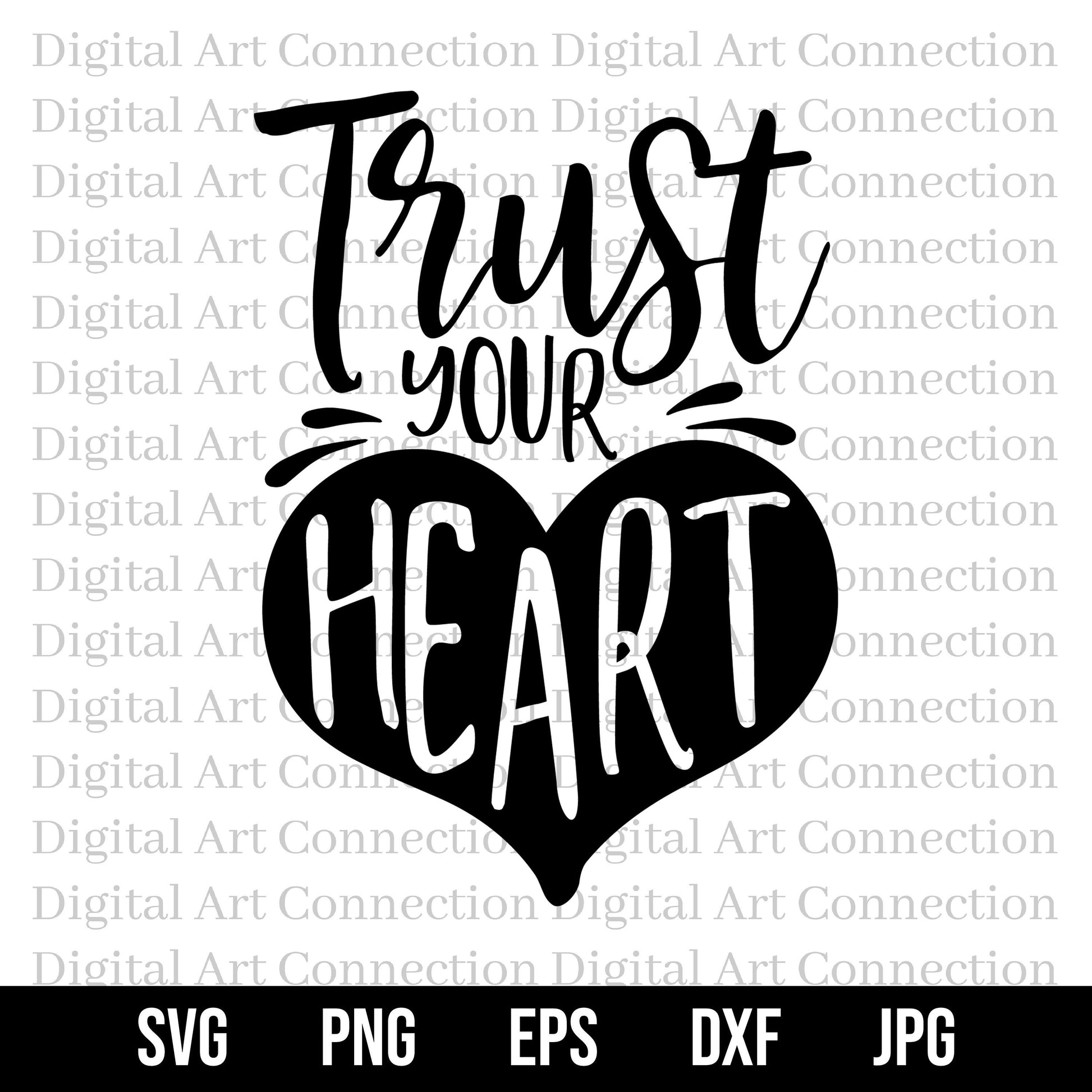 Trust Your Heart SVG