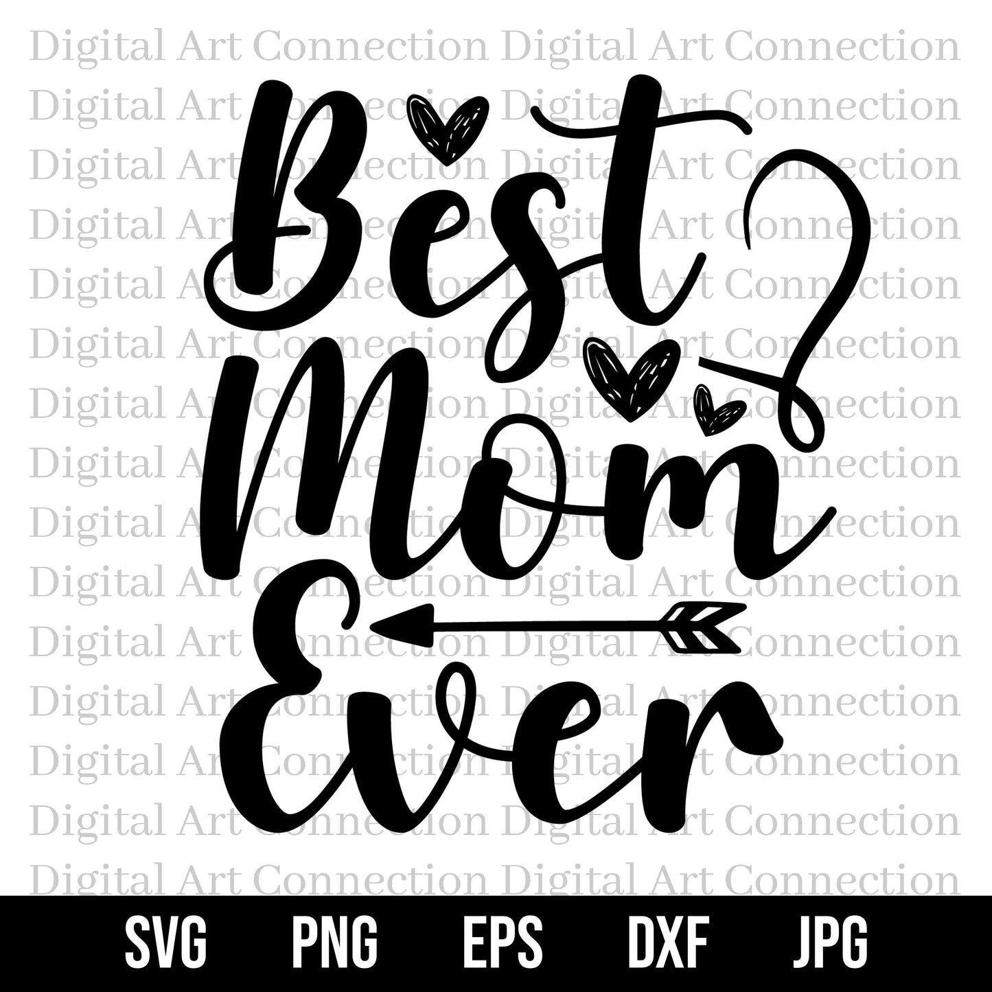 Best Mom Ever SVG