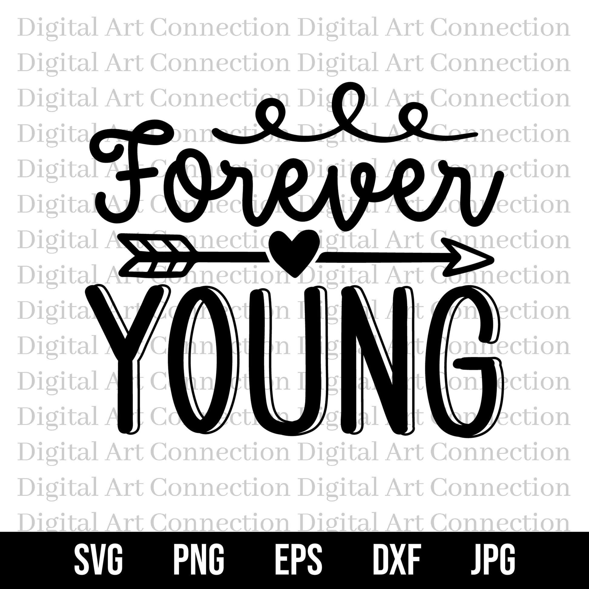 Forever Young SVG