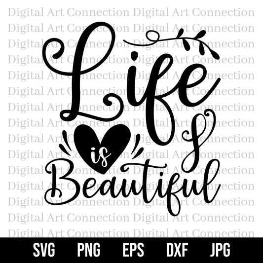 Life is Beautiful SVG