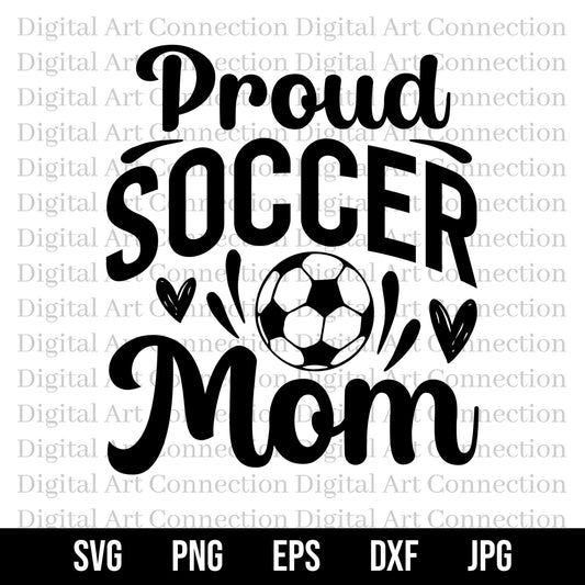 Proud Soccer Mom SVG