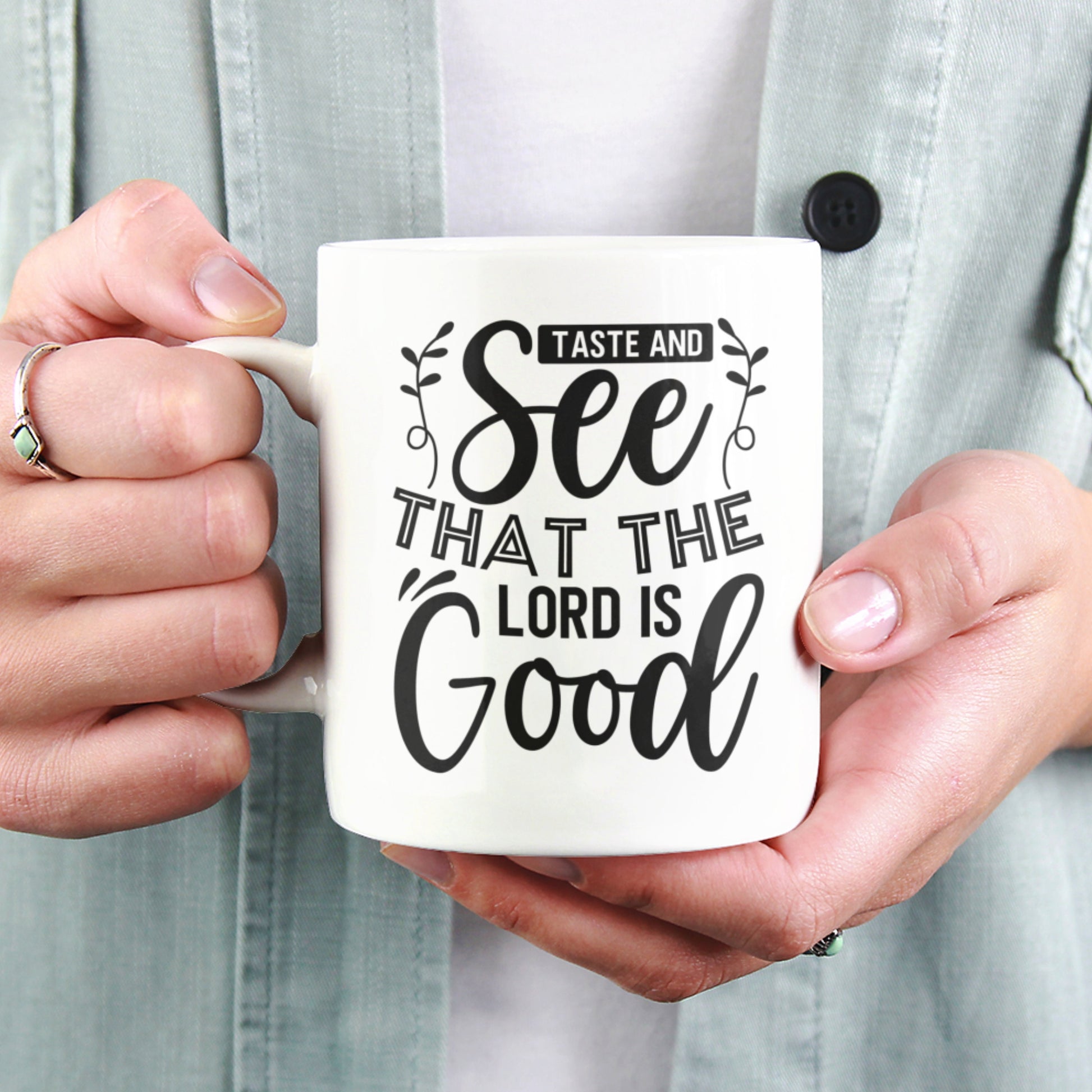 Taste & See That The Lord is Good SVG