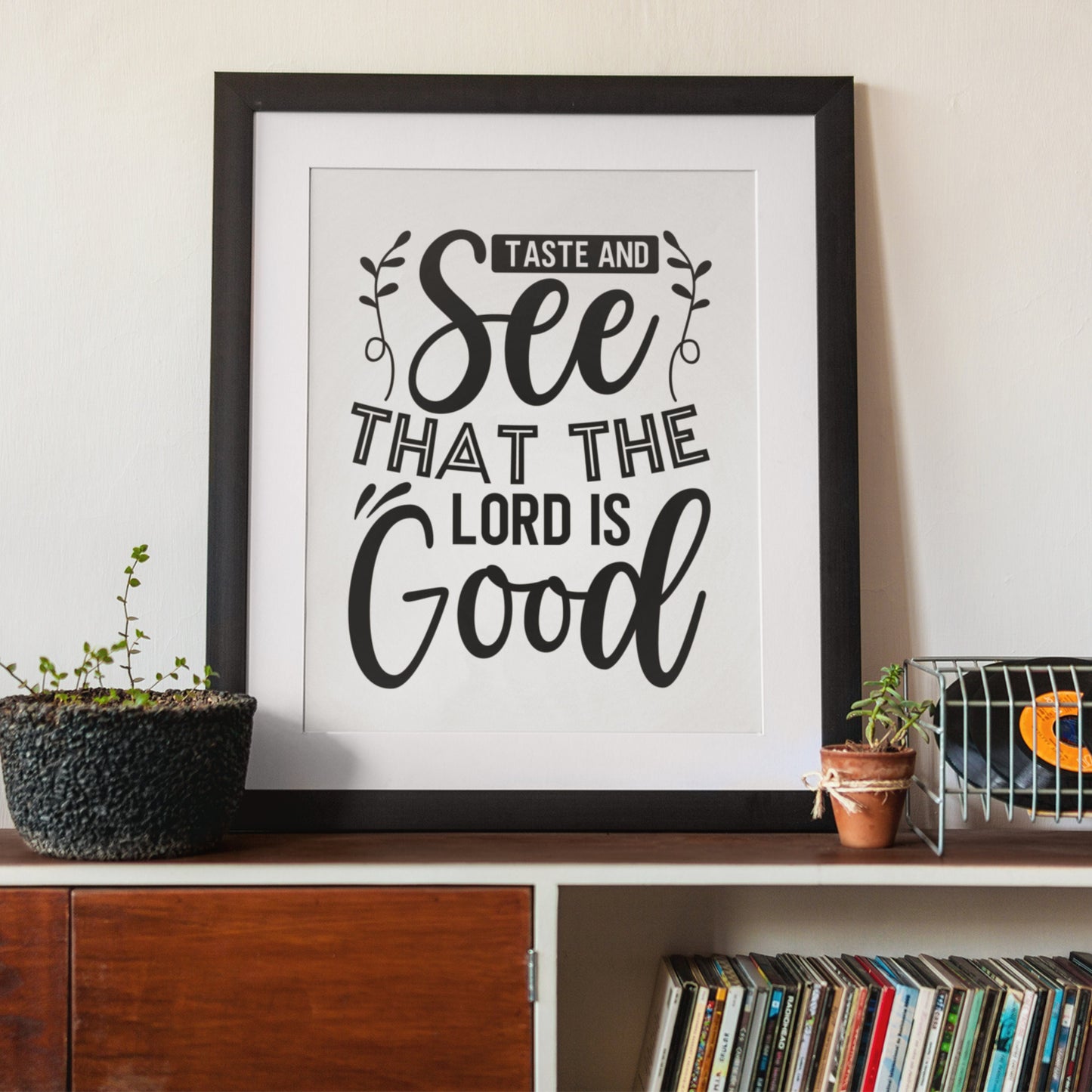 Taste & See That The Lord is Good SVG