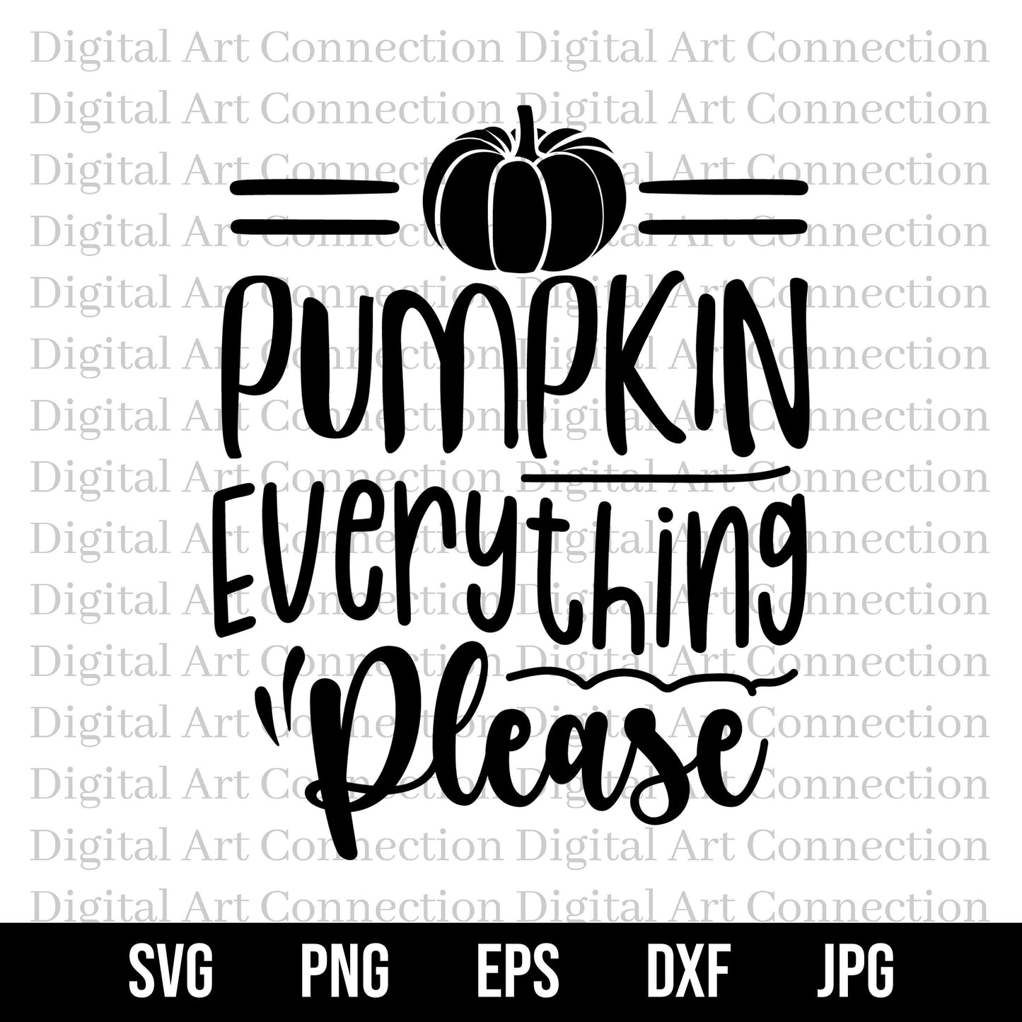 Pumpkin Everything Please SVG