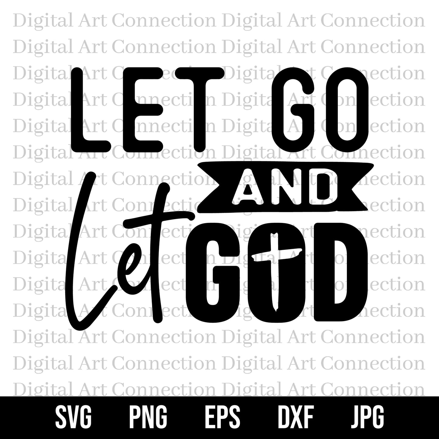 Let Go & Let God SVG