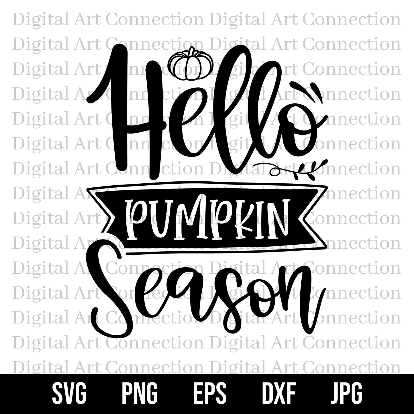 Hello Pumpkin Season SVG