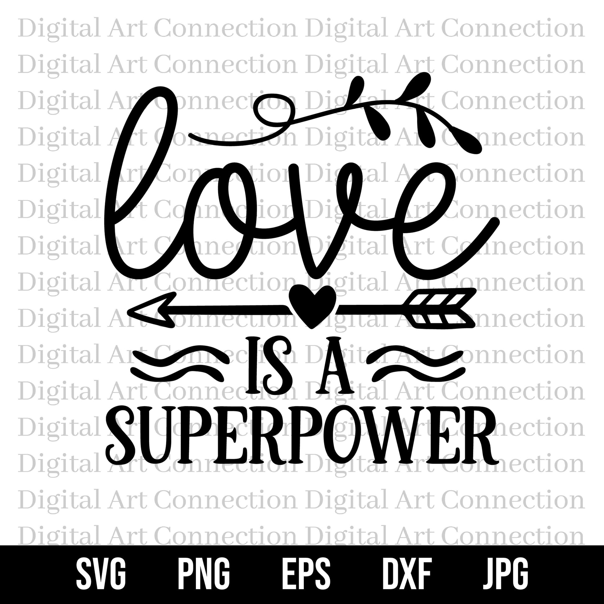 Love Is A Superpower SVG