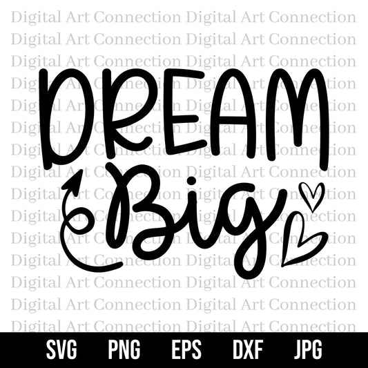 Dream Big SVG