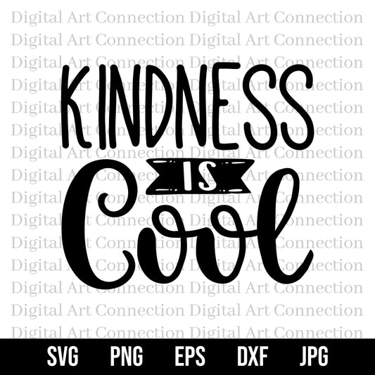 Kindness is Cool SVG