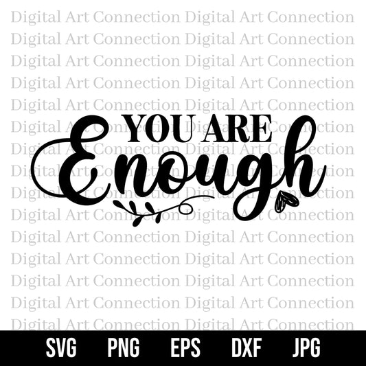 You Are Enough SVG