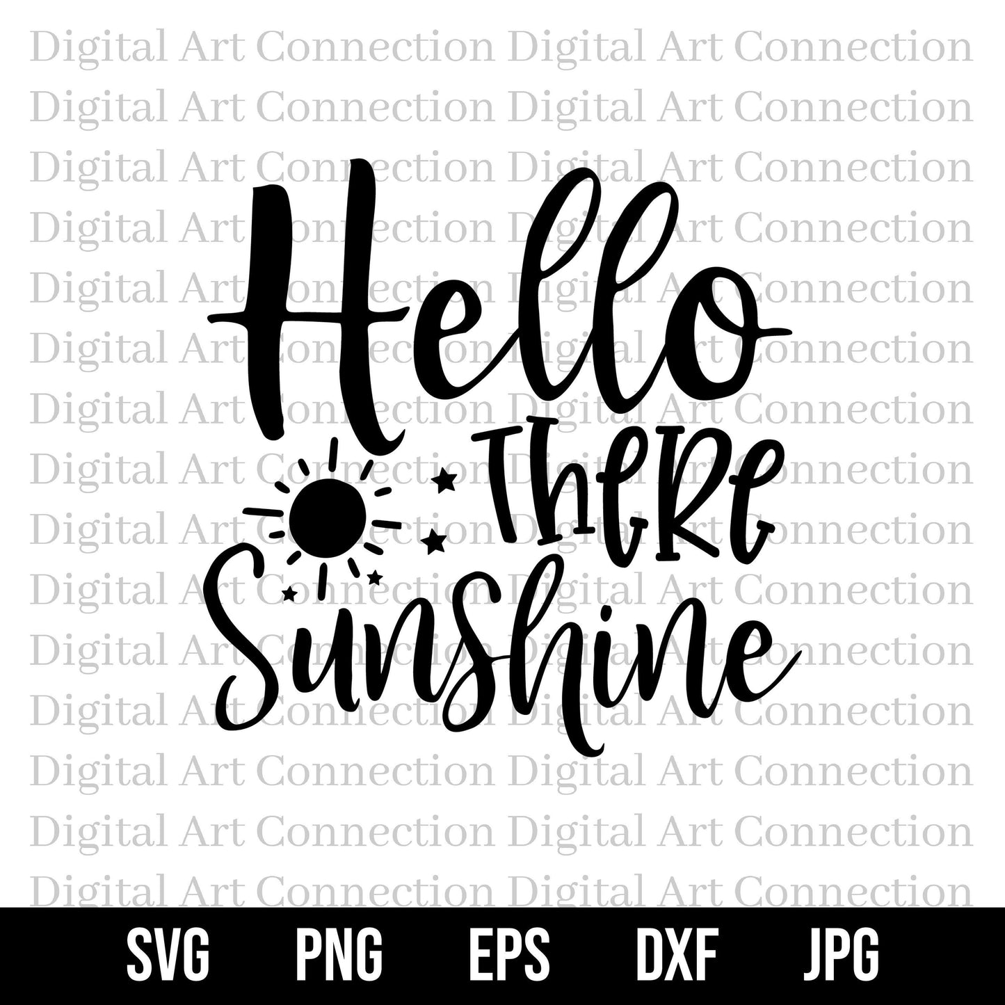 Hello There Sunshine SVG