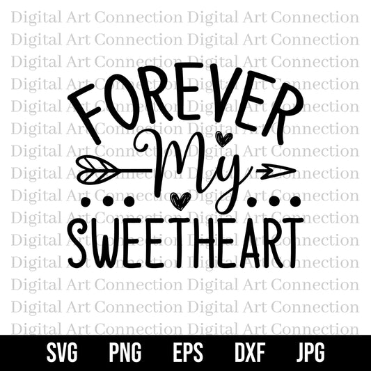 Forever My Sweetheart SVG