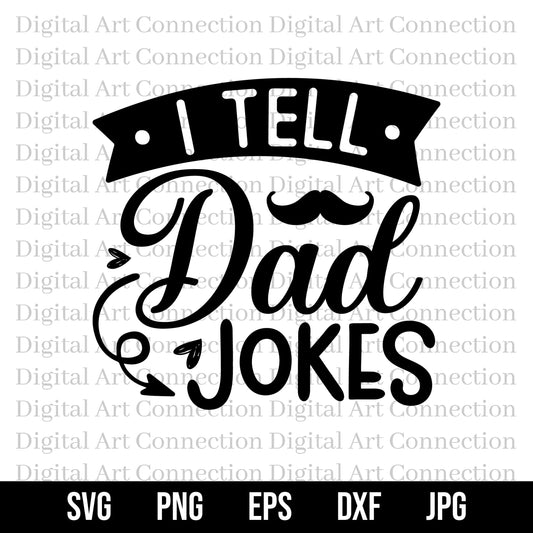 I Tell Dad Jokes SVG