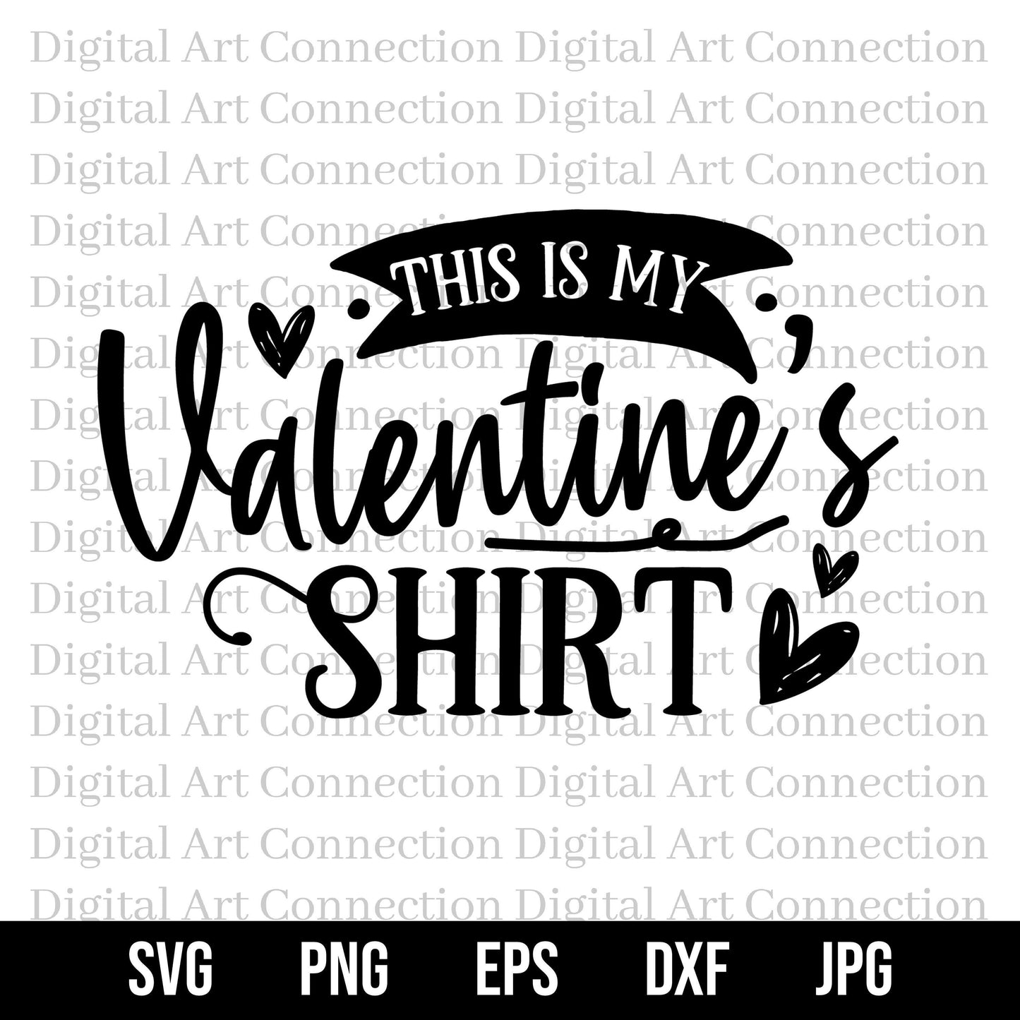 This Is My Valentine's Shirt SVG