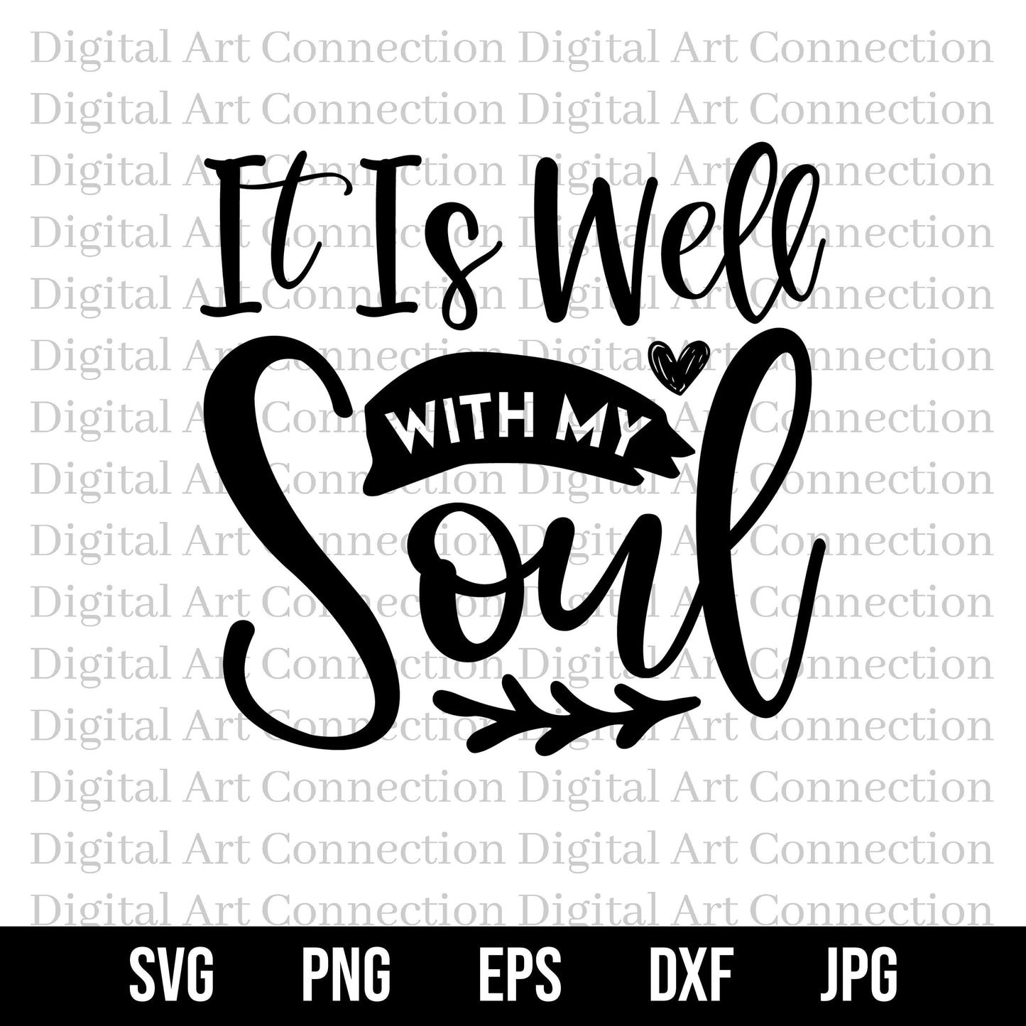 It Is Well With My Soul SVG