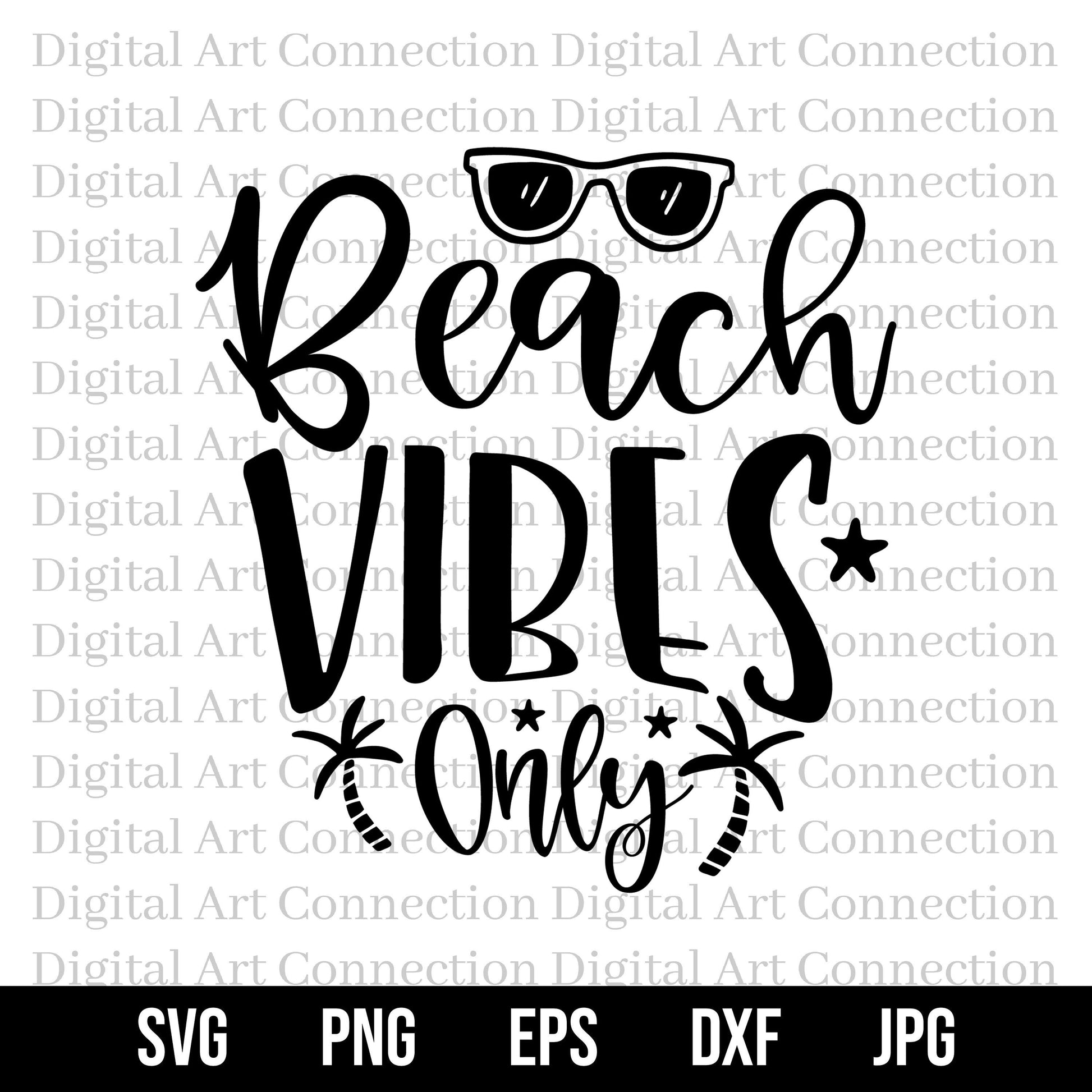 Beach Vibes Only SVG