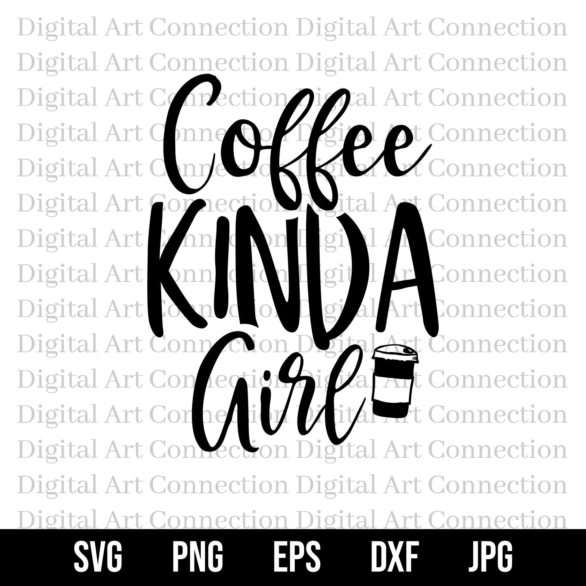 Coffee Kinda Girl SVG