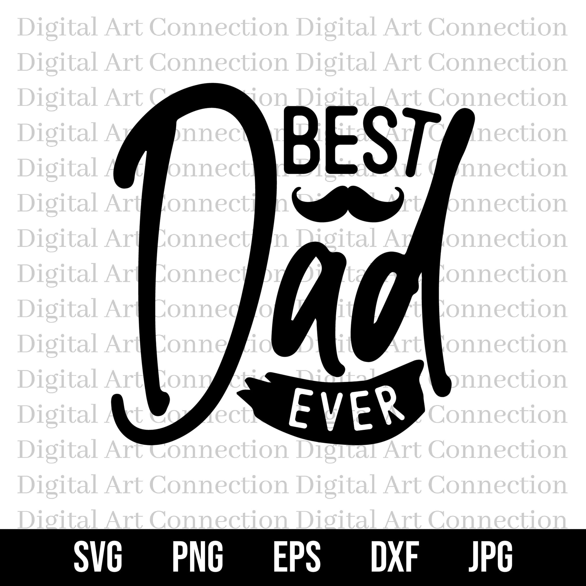 Best Dad Ever SVG