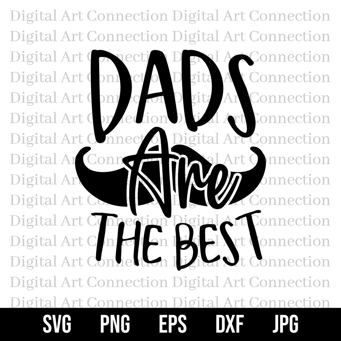 Dads Are The Best SVG