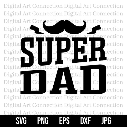 Super Dad SVG