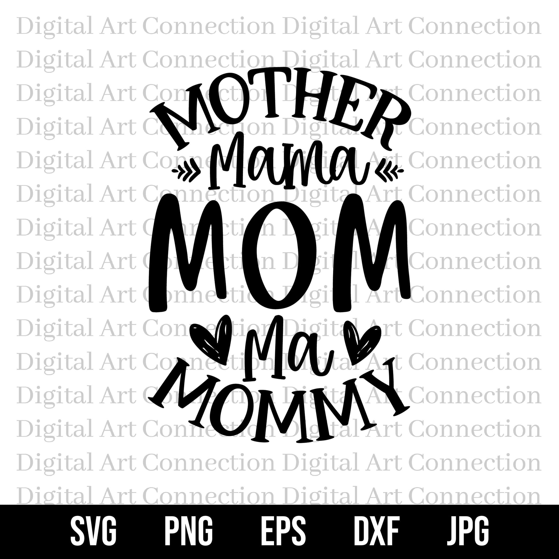 Mother Mama Mom Ma Mommy SVG