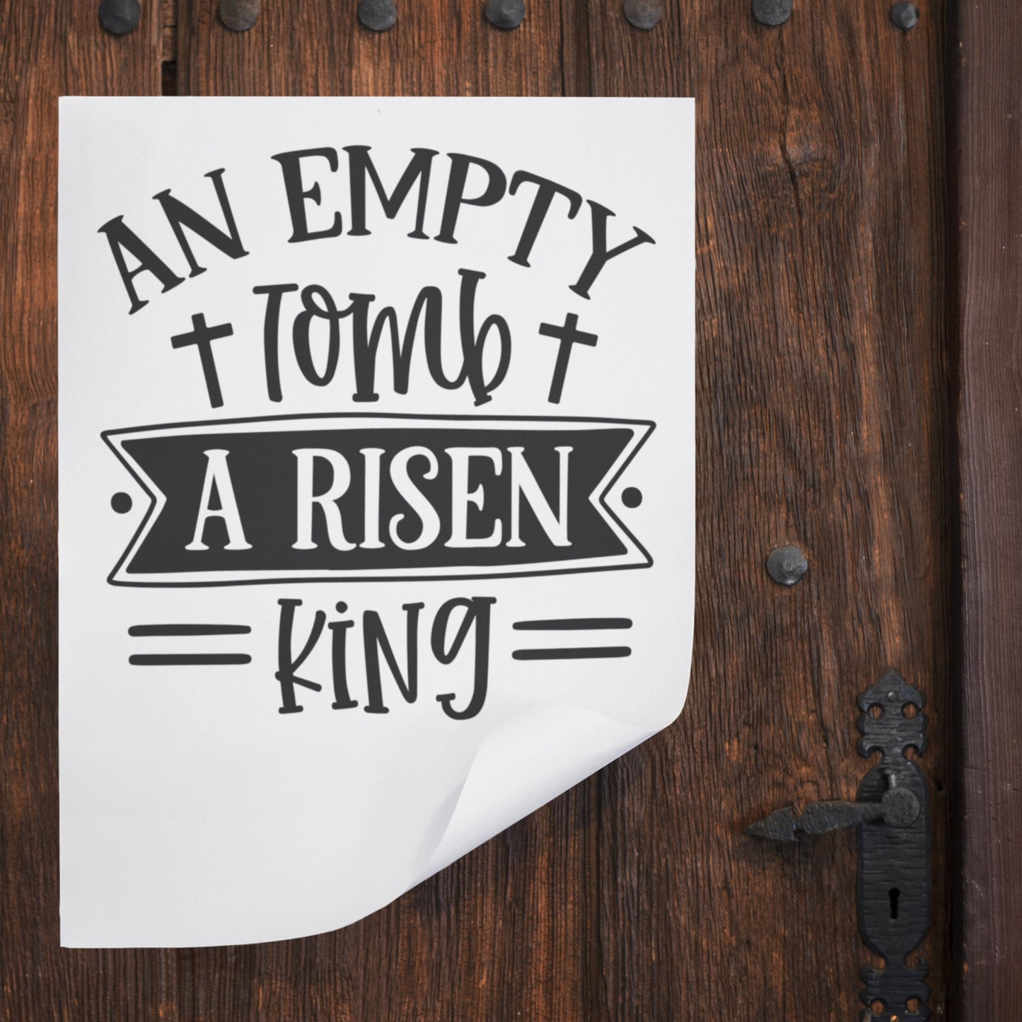 An Empty Tomb A Risen King SVG