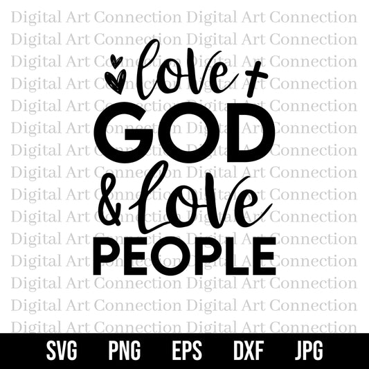 Love God & Love People SVG