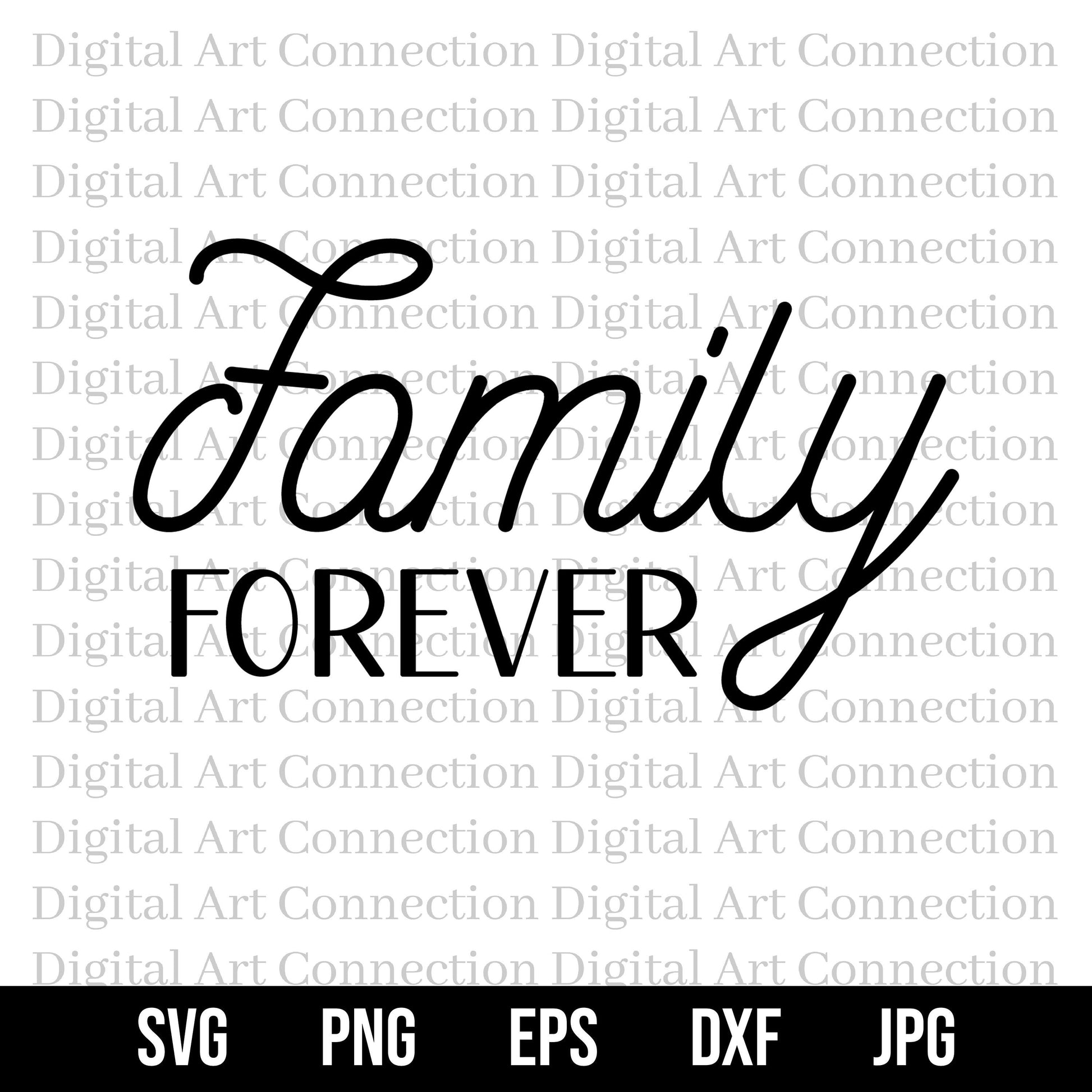 Family Forever SVG